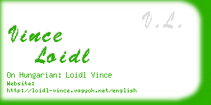 vince loidl business card